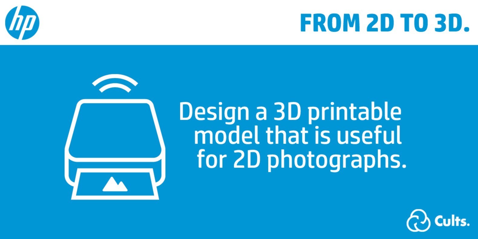 From 2D to 3D Contest - HP 3D Printing